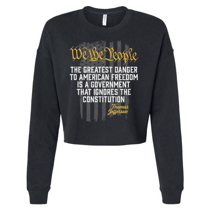 The Greatest Danger To American Freedom Thomas Jefferson Cropped Pullover Crew