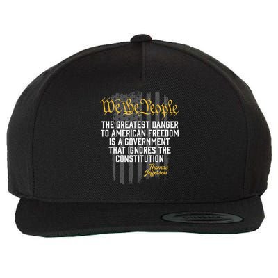 The Greatest Danger To American Freedom Thomas Jefferson Wool Snapback Cap