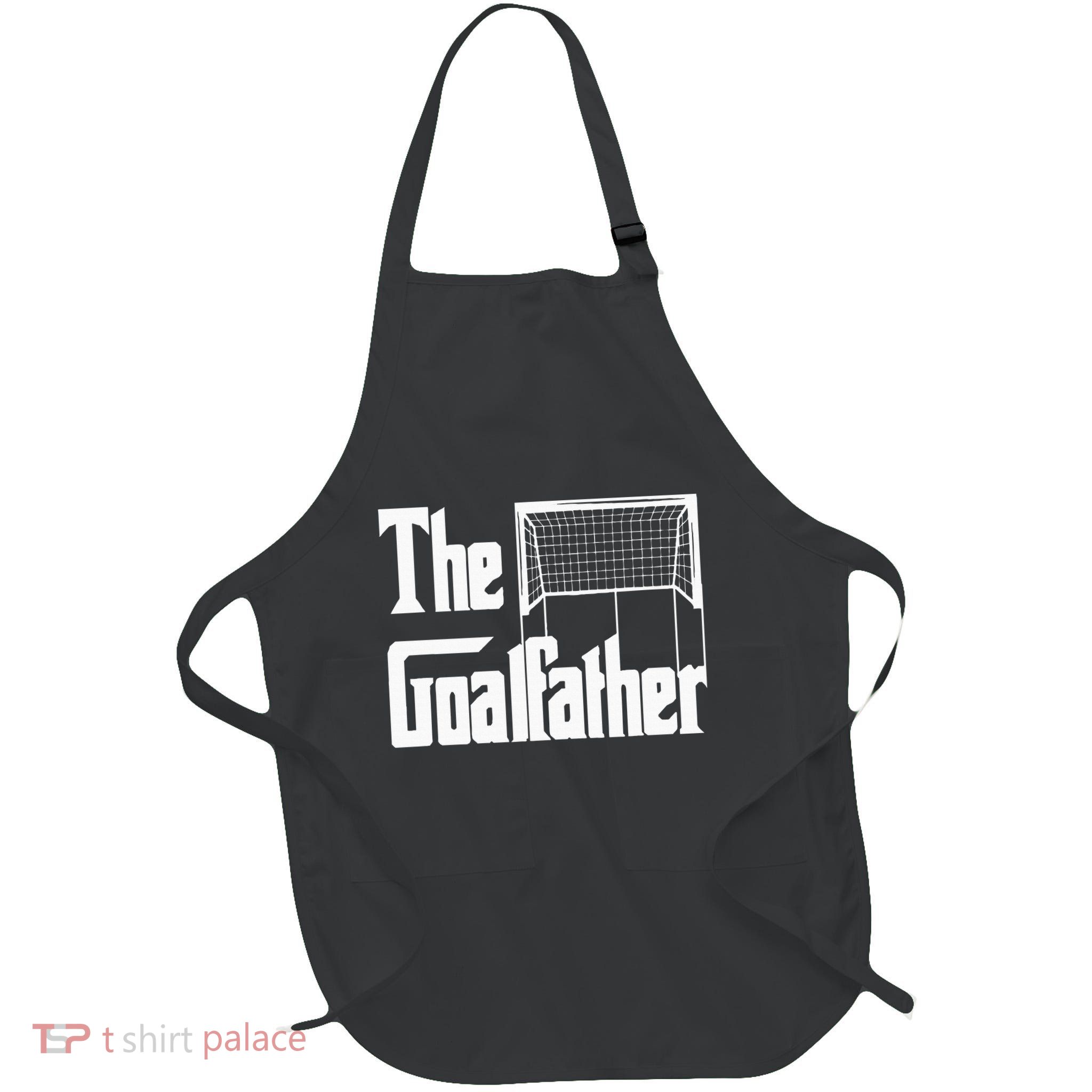 The Goalfather Dad Soccer Goalkeeper Goalie Coach Footballer Apron