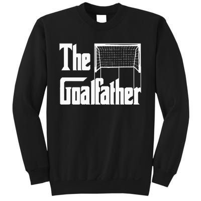 The Goalfather Dad Soccer Goalkeeper Goalie Coach Footballer Sweatshirt