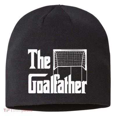 The Goalfather Dad Soccer Goalkeeper Goalie Coach Footballer Sustainable Beanie