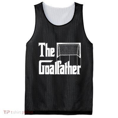 The Goalfather Dad Soccer Goalkeeper Goalie Coach Footballer Mesh Reversible Basketball Jersey Tank