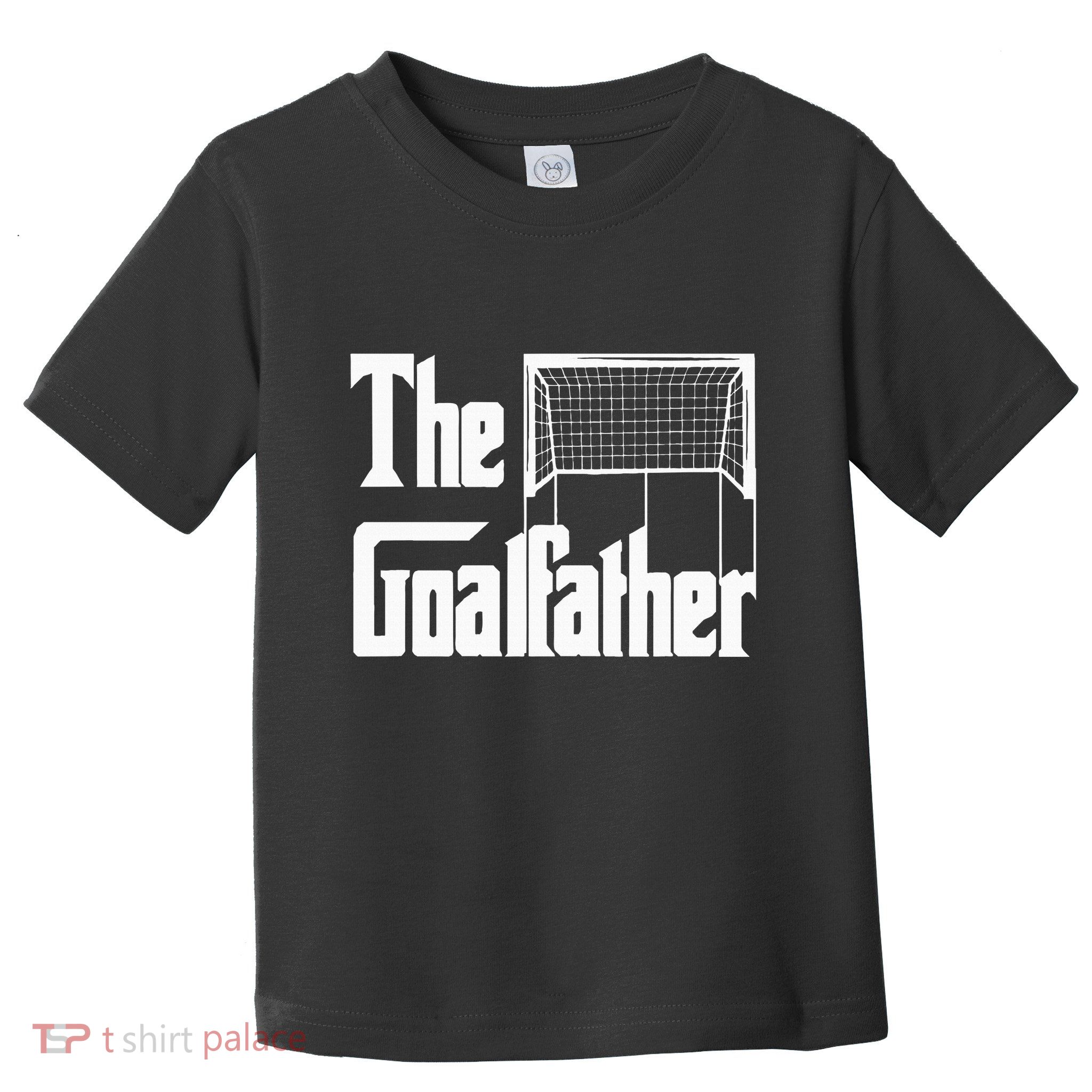 The Goalfather Dad Soccer Goalkeeper Goalie Coach Footballer Toddler T-Shirt