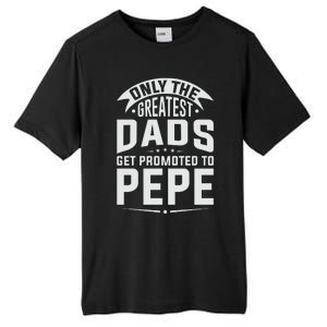 The Greatest Dads Get Promoted To Pepe Grandpa Tall Fusion ChromaSoft Performance T-Shirt