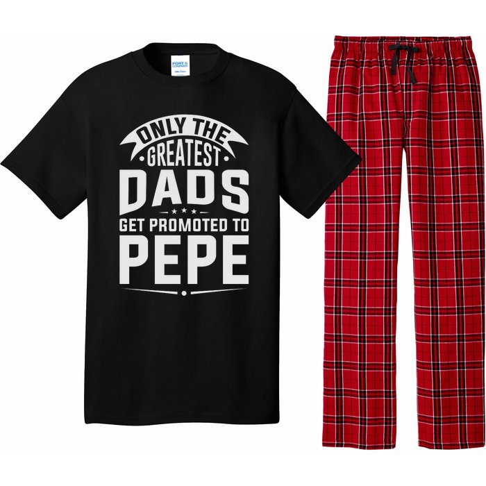 The Greatest Dads Get Promoted To Pepe Grandpa Pajama Set