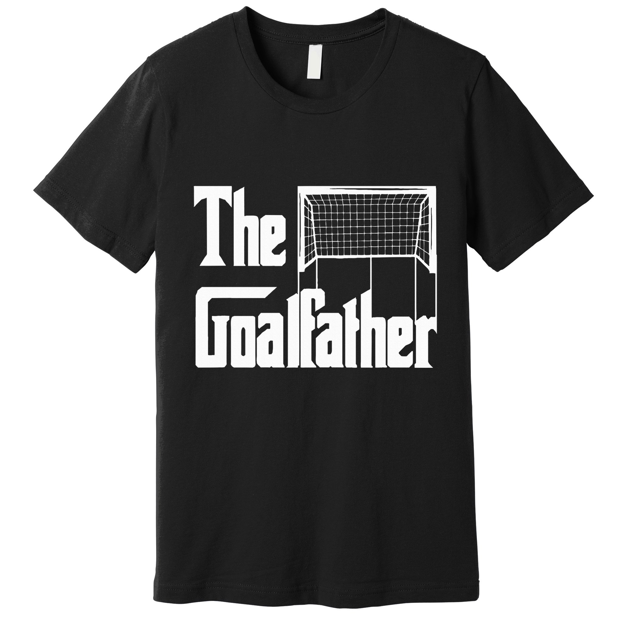 The Goalfather Dad Soccer Goalkeeper Goalie Coach Premium T-Shirt