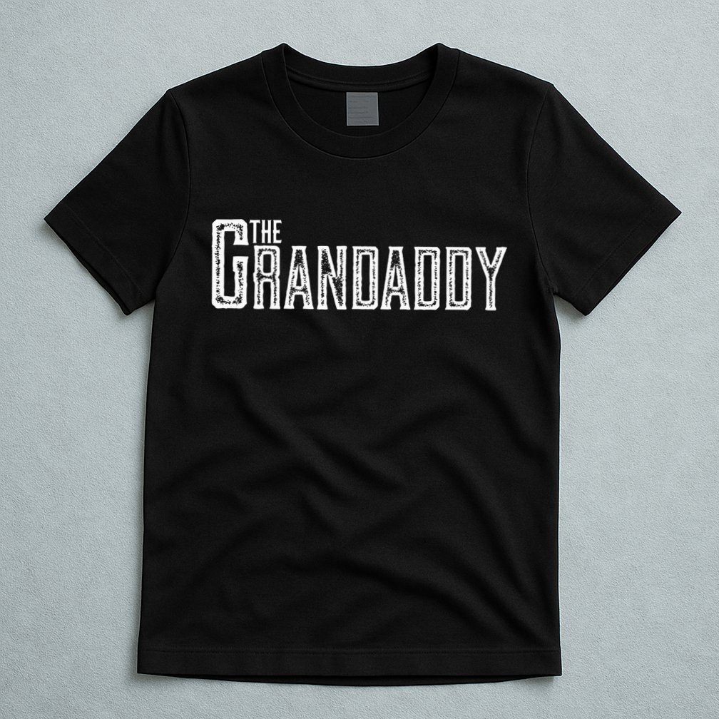 The Grandaddy Design Distressed Cool Grandpa Boss Gift T-Shirt