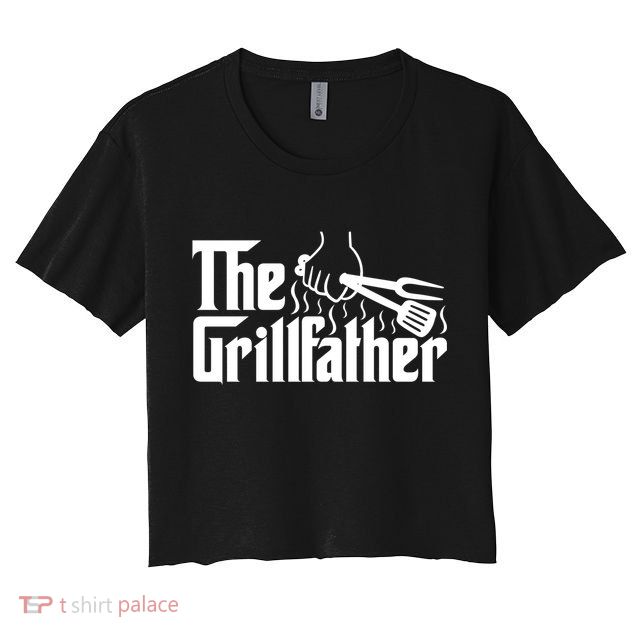 The Grillfather Dad Bbq Funny Gift Crop Top