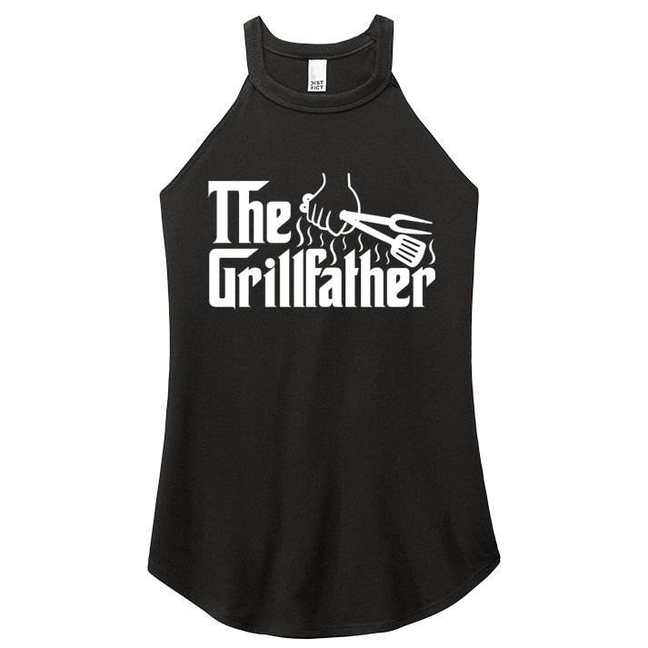 The Grillfather Dad Bbq Funny Gift Women's Perfect Tri Rocker Tank
