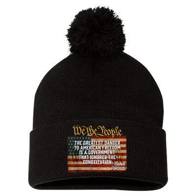 The Greatest Danger To American Freedom Thomas Jefferson Pom Pom 12in Knit Beanie