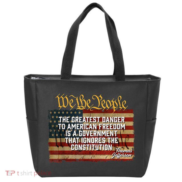 The Greatest Danger To American Freedom Thomas Jefferson Zip Tote Bag