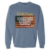 The Greatest Danger To American Freedom Thomas Jefferson Garment-Dyed Sweatshirt