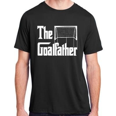 The Goalfather Dad Soccer Goalkeeper Goalie Coach Footballer Adult ChromaSoft Performance T-Shirt