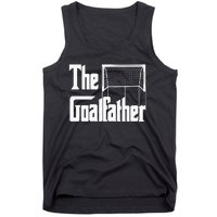 The Goalfather Dad Soccer Goalkeeper Goalie Coach Footballer Tank Top