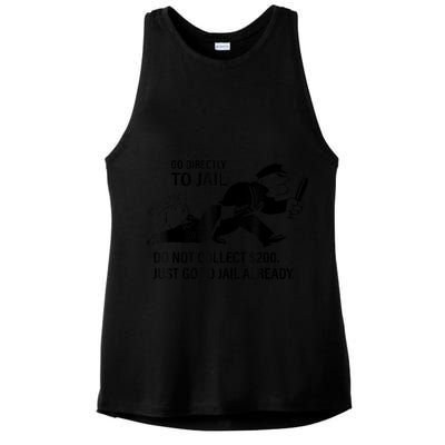 Trump Go Directly To Jail Do Not Collect $200 Ladies PosiCharge Tri-Blend Wicking Tank