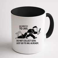 Trump Go Directly To Jail Do Not Collect $200 Mug