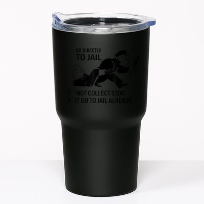 Trump Go Directly To Jail Do Not Collect $200 Tumbler