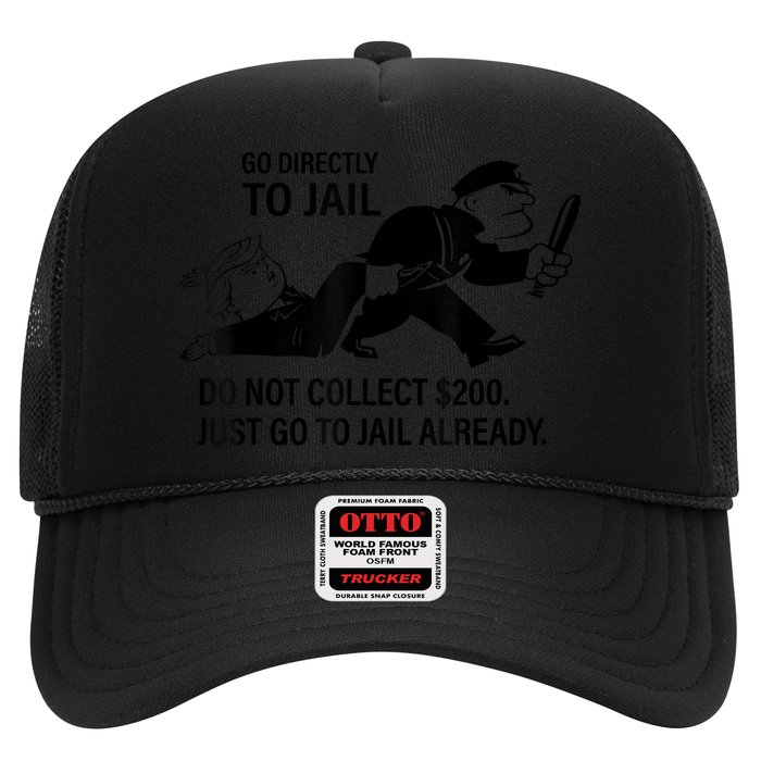 Trump Go Directly To Jail Do Not Collect $200 Hat
