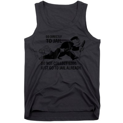 Trump Go Directly To Jail Do Not Collect $200 Tank Top