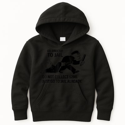 Trump Go Directly To Jail Do Not Collect $200 Kids Hoodie