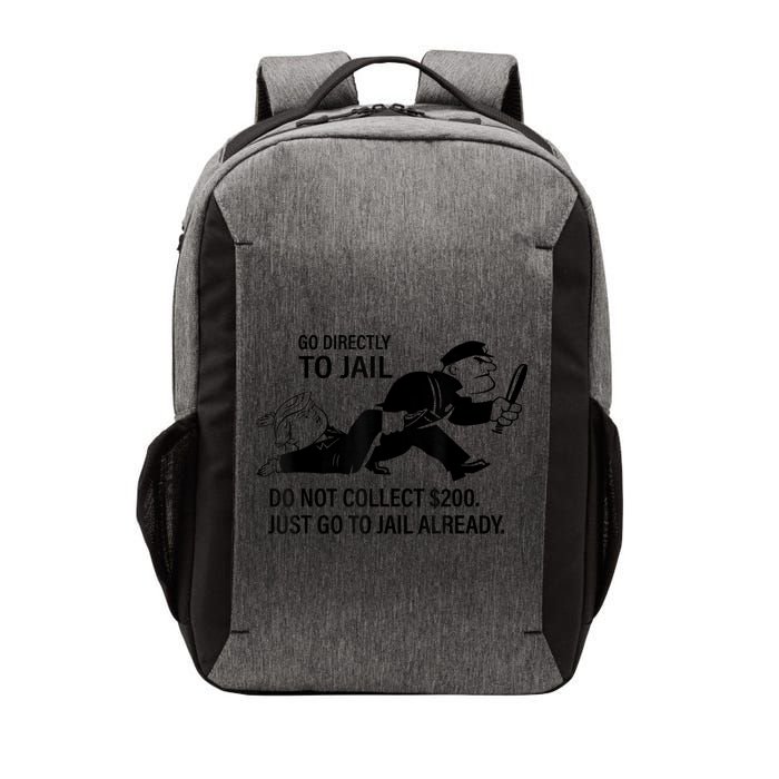 Trump Go Directly To Jail Do Not Collect $200 Vector Backpack