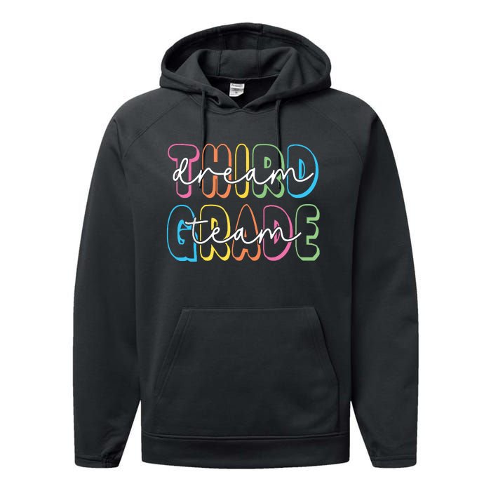 Third Grade Dream Team 3rd Grade Teacher Back To School Performance Fleece Hoodie