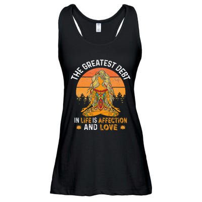 The Greatest Debt In Life Is Affetion And Love Ladies Essential Flowy Tank