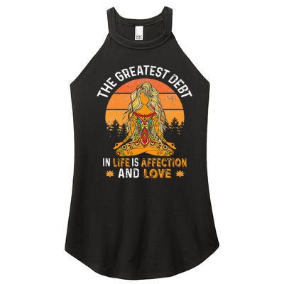 The Greatest Debt In Life Is Affetion And Love Women’s Perfect Tri Rocker Tank