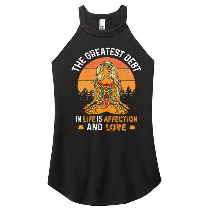 The Greatest Debt In Life Is Affetion And Love Women's Perfect Tri Rocker Tank