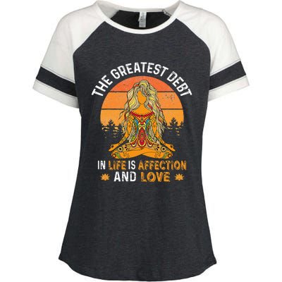 The Greatest Debt In Life Is Affetion And Love Enza Ladies Jersey Colorblock Tee