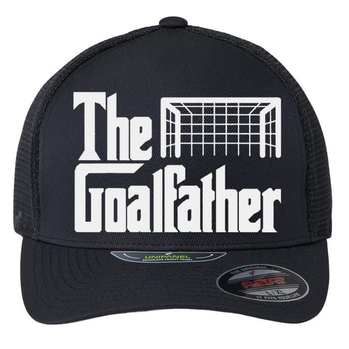 The Goalfather Dad Soccer Goalkeeper Goalie Christmas Gift Flexfit Unipanel Trucker Cap