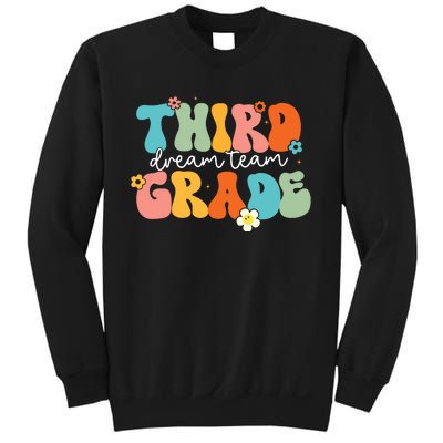 Third Grade Dream Team Back To School Teachers Students Sweatshirt