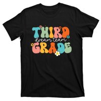 Third Grade Dream Team Back To School Teachers Students T-Shirt