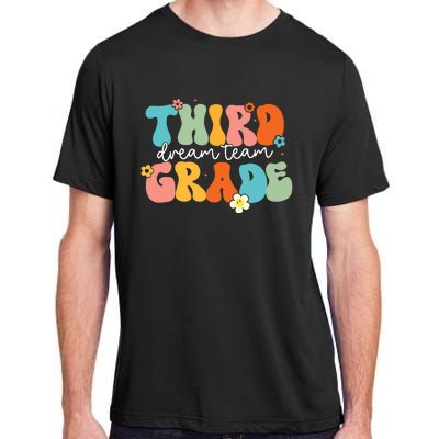 Third Grade Dream Team Back To School Teachers Students Adult ChromaSoft Performance T-Shirt