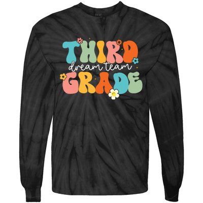 Third Grade Dream Team Back To School Teachers Students Tie-Dye Long Sleeve Shirt