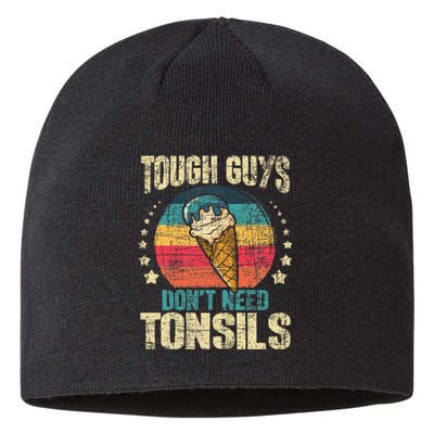 Tough Guys Dont Need Tonsils Sustainable Beanie