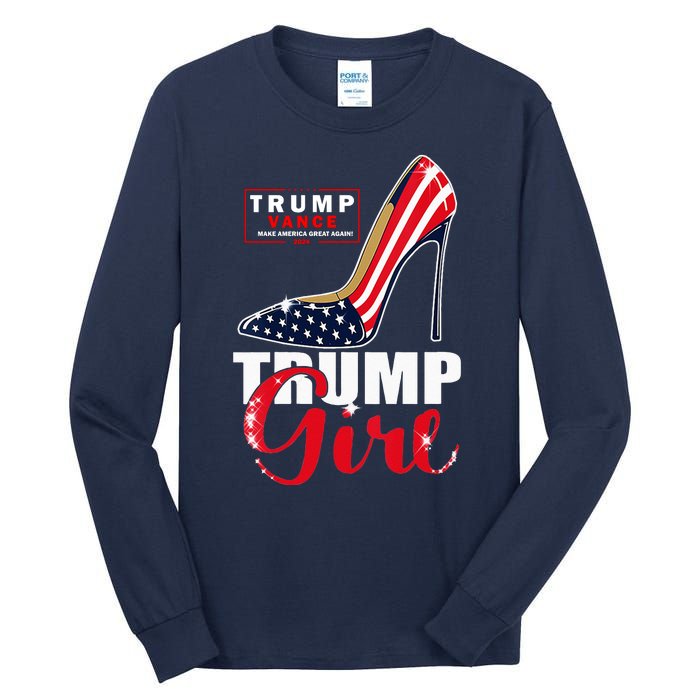 Trump Girl Donald Trump 2024 Jd Vance United States Presidential Election Tall Long Sleeve T-Shirt