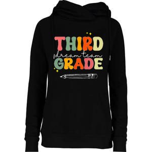 Third Grade Dream Team Teacher Appreciation Back To School Womens Funnel Neck Pullover Hood