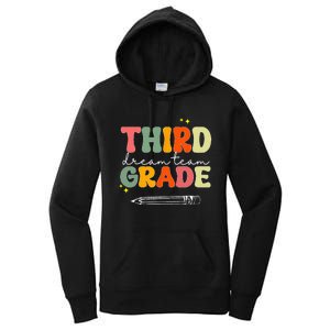 Third Grade Dream Team Teacher Appreciation Back To School Women's Pullover Hoodie