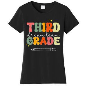 Third Grade Dream Team Teacher Appreciation Back To School Women's T-Shirt