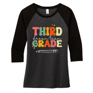 Third Grade Dream Team Teacher Appreciation Back To School Women's Tri-Blend 3/4-Sleeve Raglan Shirt