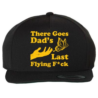 There Goes Dad's Last Flying Fuck Wool Snapback Cap