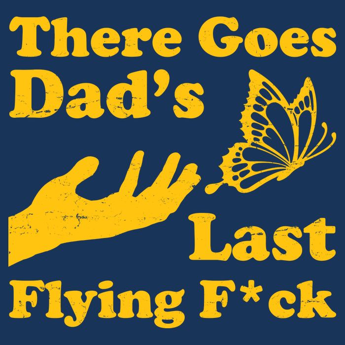 There Goes Dad's Last Flying Fuck Cool Comfort Performance Bucket Hat