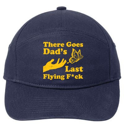 There Goes Dad's Last Flying Fuck 7-Panel Snapback Hat