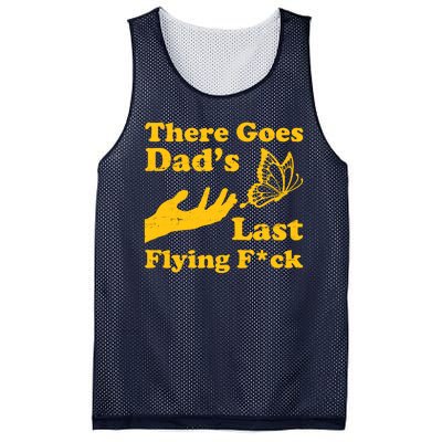 There Goes Dad's Last Flying Fuck Mesh Reversible Basketball Jersey Tank