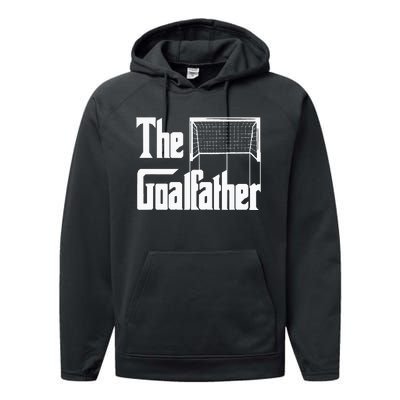 The Goalfather Dad Soccer Goalkeeper Goalie Coach Footballer Performance Fleece Hoodie