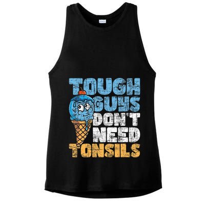 Tough Guys DonT Need Tonsils Tonsil Removal Tonsillectomy Ladies PosiCharge Tri-Blend Wicking Tank