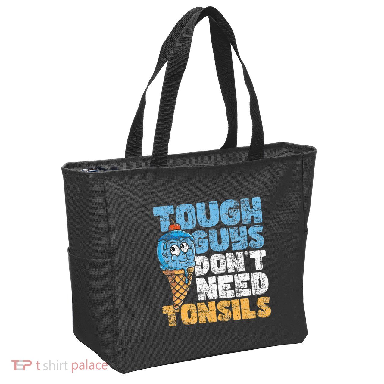 Tough Guys DonT Need Tonsils Tonsil Removal Tonsillectomy Zip Tote Bag