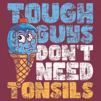Tough Guys DonT Need Tonsils Tonsil Removal Tonsillectomy 16oz Travel Tumbler