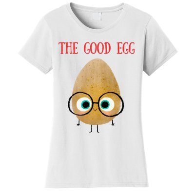 The Good Egg Women's T-Shirt